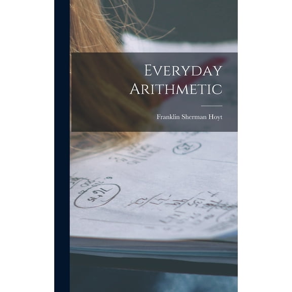 Everyday Arithmetic, (Hardcover)