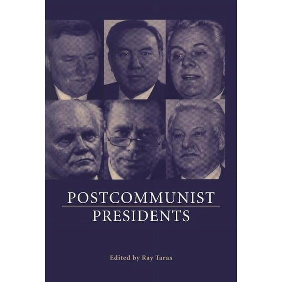 Postcommunist Presidents, (Hardcover)