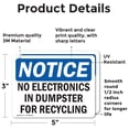 thumbnail image 2 of (2 Pack) No Electronics In Dumpster For Recycling OSHA Notice Sign, 2 of 7
