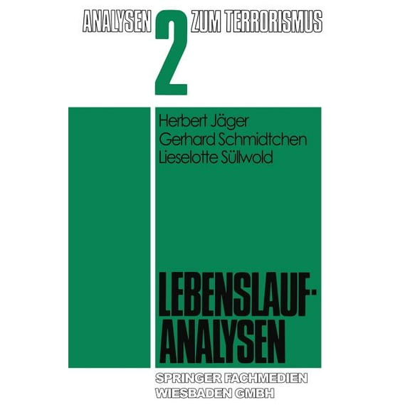 Analysen Zum Terrorismus Lebenslaufanalysen, Book 2, (Paperback)