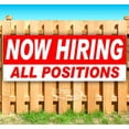 thumbnail image 1 of Now Hiring All Positions  13 Oz Banner | Non-Fabric | Heavy-Duty Vinyl Single-Sided With Metal Grommets, 1 of 6