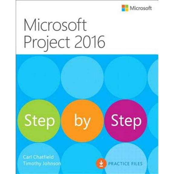 Pre-Owned Microsoft Project 2016 Step by Step (Paperback) 0735698740 9780735698741
