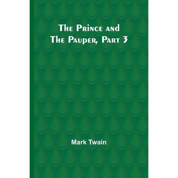 The Prince and the Pauper, Part 3., (Paperback)