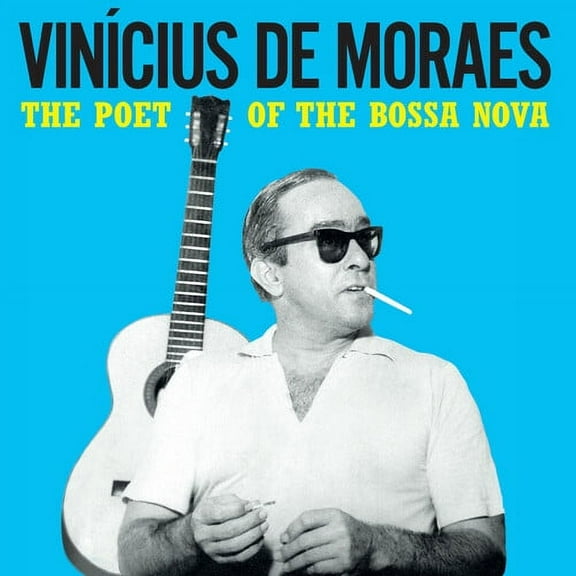 Vinicius de Moraes - Poet Of The Bossa Nova - 180-Gram Yellow Colored Vinyl - Music & Performance