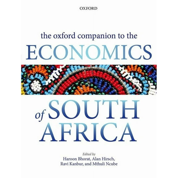 The Oxford Companion to the Economics of South Africa, (Hardcover)