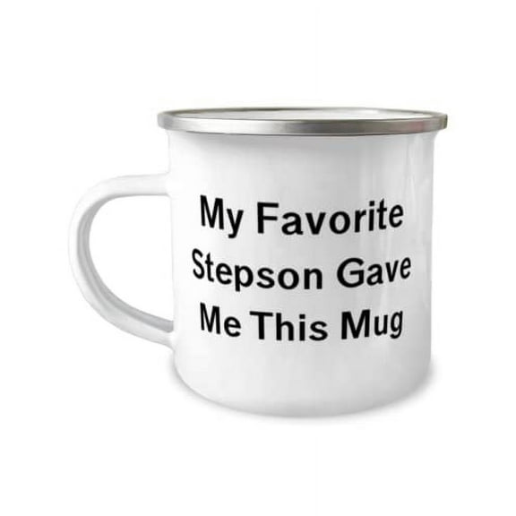 Inappropriate Stepson Gifts, My Favorite Stepson Gave Me This Mug, Stepson 12oz Camper Mug From Dad