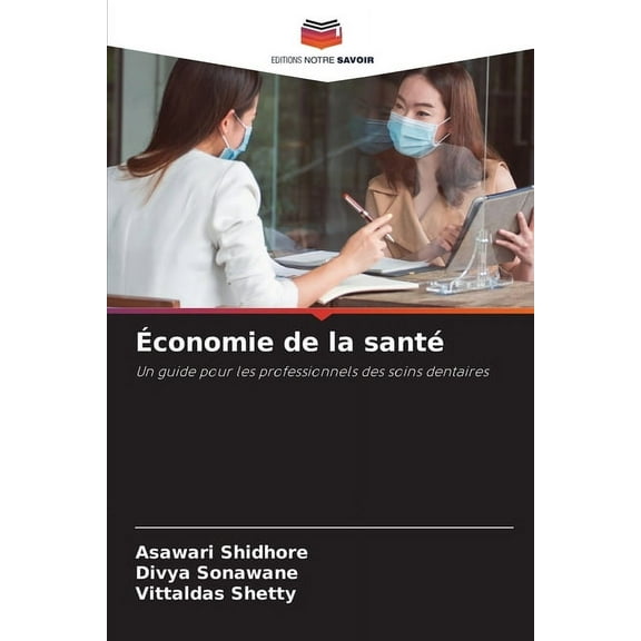 Ãconomie de la santÃ©, (Paperback)