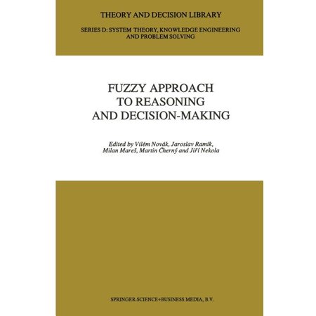 ISBN 9789401052221 product image for Theory and Decision Library D:: Fuzzy Approach to Reasoning and Decision-Making: | upcitemdb.com