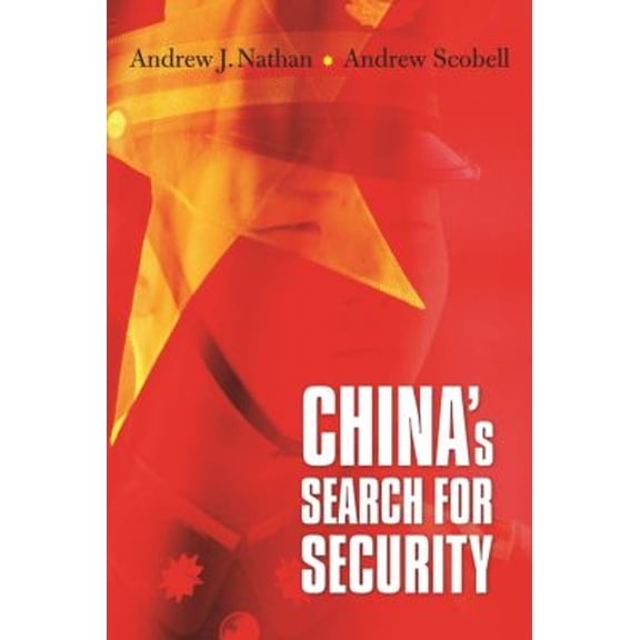 Pre-Owned China's Search for Security (Hardcover) 0231140509 9780231140508
