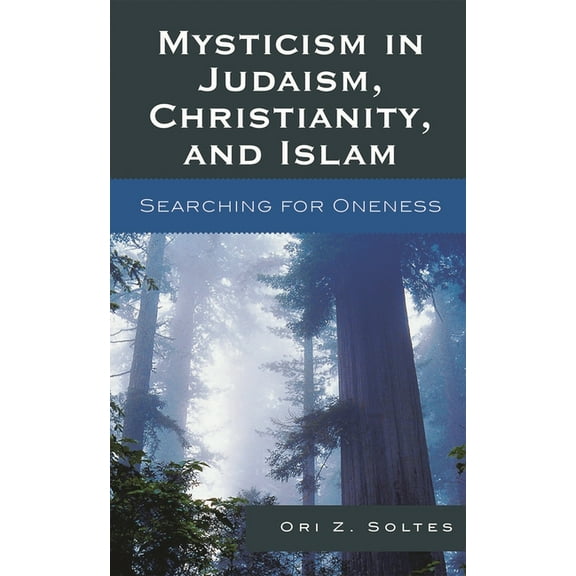 Mysticism in Judaism, Christianity, and Islam