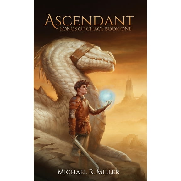 Songs of Chaos Ascendant, Book 1, (Hardcover)