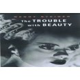 thumbnail image 1 of Pre-Owned The trouble with beauty (Hardcover) 0434007358 9780434007356, 1 of 1