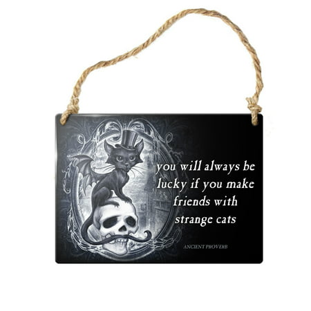 Alchemy Gothic Strange Cats Hanging Sign Lucky Wisdom Proverb Steel Plate Metal