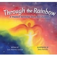 thumbnail image 1 of Through the Rainbow: A Waldorf Birthday Story for Children, 1 of 1