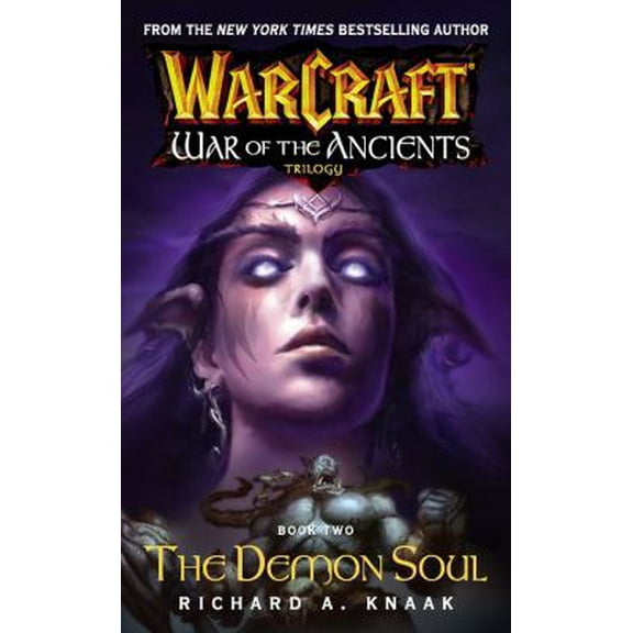 Pre-Owned Warcraft: War of the Ancients: The Demon Soul Bk. 2 (Paperback) 0743471202 9780743471206