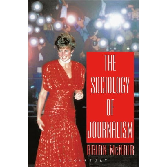 The Sociology of Journalism, (Paperback)