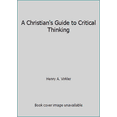 thumbnail image 1 of Pre-Owned A Christian's Guide to Critical Thinking (Paperback) 0840796137 9780840796134, 1 of 1