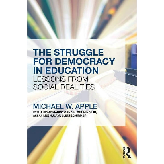 The Struggle for Democracy in Education (Paperback)