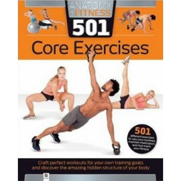 Pre-Owned Anatomy of Fitness 501 Core Exercises (Paperback) 1488934045 9781488934049