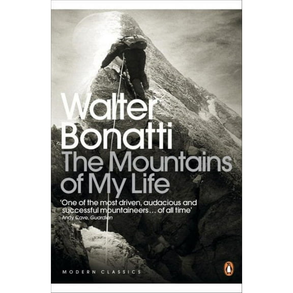 The Mountains of My Life (Paperback) by Walter Bonatti, Robert Marshall