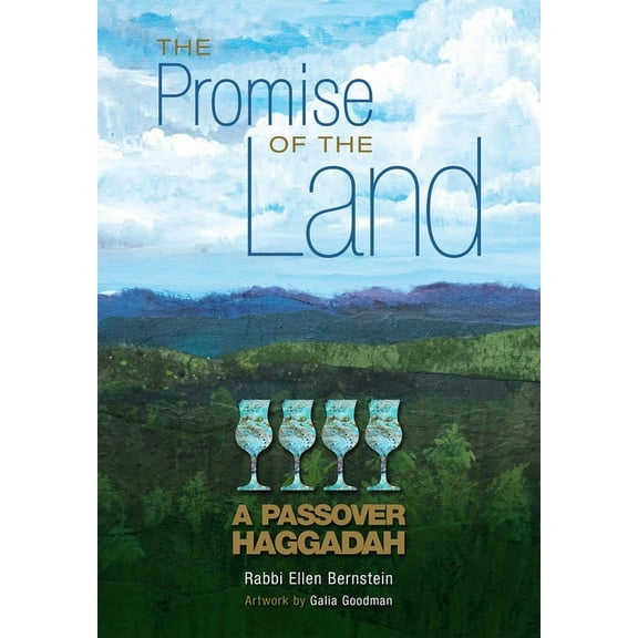 The Promise of the Land: A Passover Haggadah, (Paperback)