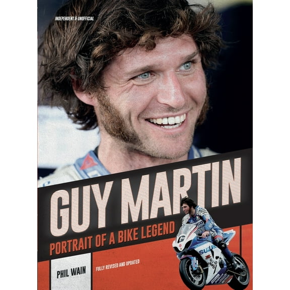 Guy Martin: Portrait of a Bike Legend, (Paperback)