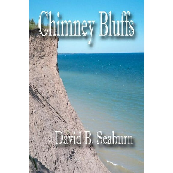 Chimney Bluffs (Paperback) by David B Seaburn