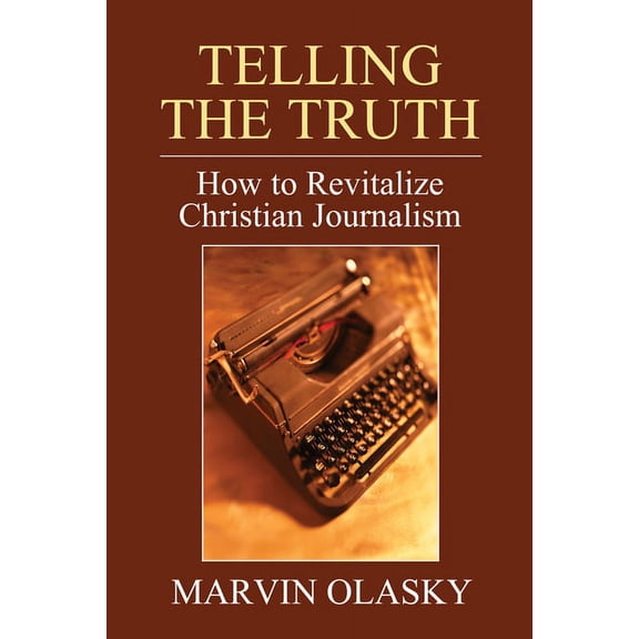 Telling the Truth (Paperback)