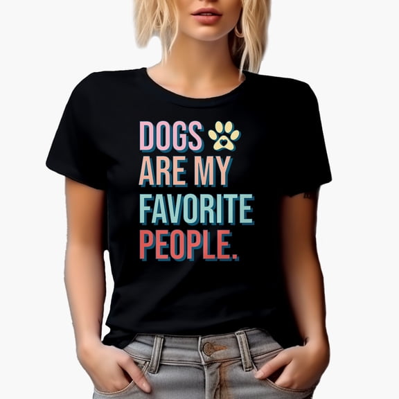 Dogs Are My Favorite People & Paw Art Merch Gift, Black T-Shirt, Small