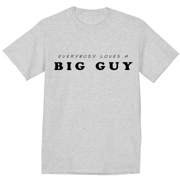 Funny Saying Big Guy T-shirt Men's Graphic Tee