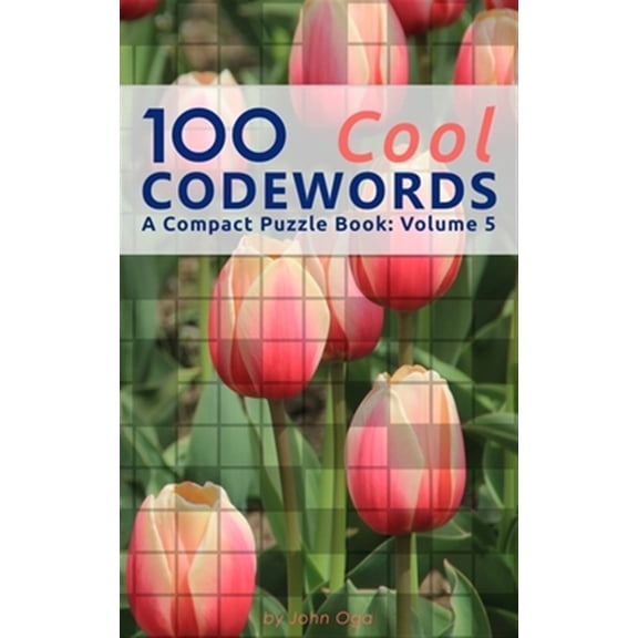 Compact 5x 8 Puzzle Books: 100 Cool Codewords: A Compact Puzzle Book: Volume 5 (Paperback)