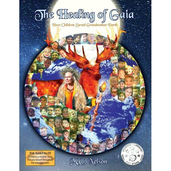 The Healing of Gaia: How Children Saved the Earth, (Paperback)