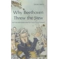 thumbnail image 2 of Why Beethoven Jeté le Ragoût, Steven Isserlis Broché, 2 of 2