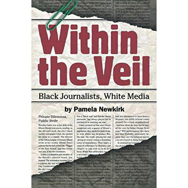 Sous le Voile, Journalistes Noirs, Médias Blancs