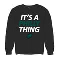thumbnail image 5 of It's a Philly Thing Funny Sweatshirt Philadelphia Birds Fan Champions City of Brotherly Love Football Fly Crewneck, 5 of 7