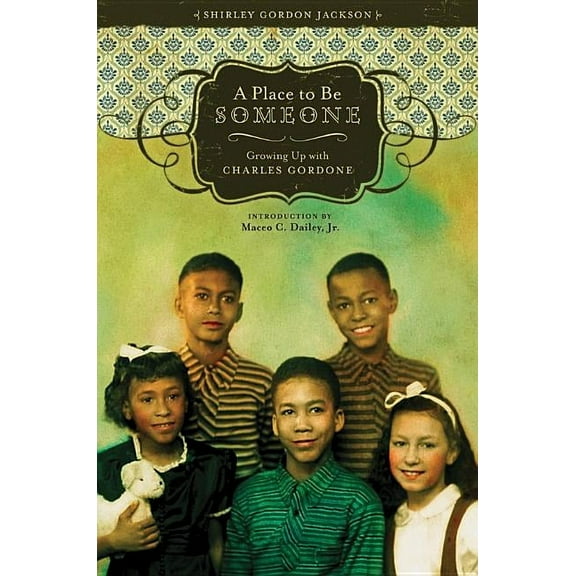 A Place to Be Someone: Growing Up with Charles Gordone, (Hardcover)