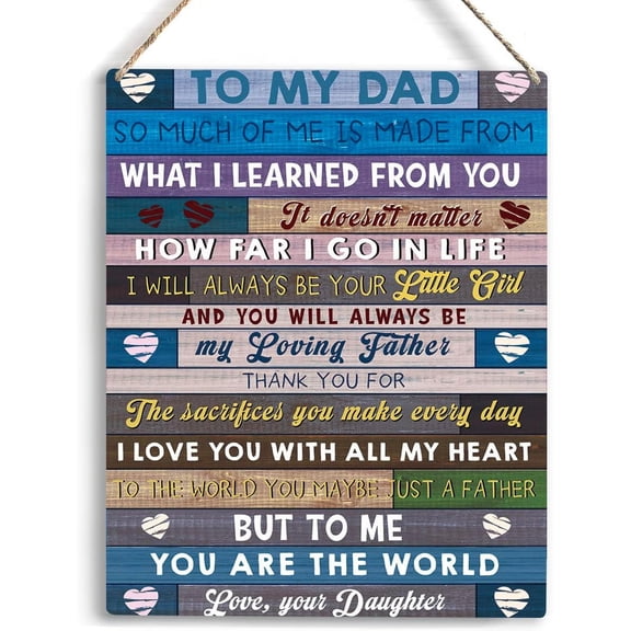 Gifts for Dad Birthday Gifts for Dad To My Dad Wooden Hanging Sign Dad Gifts from Daughter Anniversary Father Birthday Gift Best Dad Gifts Wall Art Home Decor 8x10 Inch