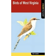 Falcon Field Guide Birds of West Virginia: A Falcon Field Guide [tm], (Paperback)