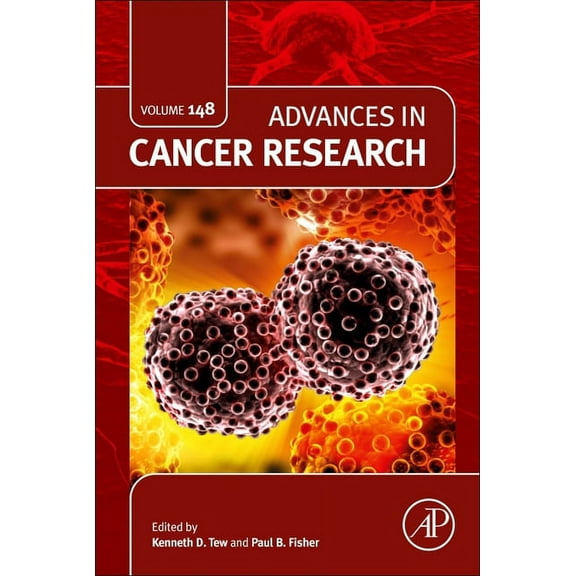 Advances in Cancer Research Advances in Cancer Research: Volume 148, Book 148, (Hardcover)