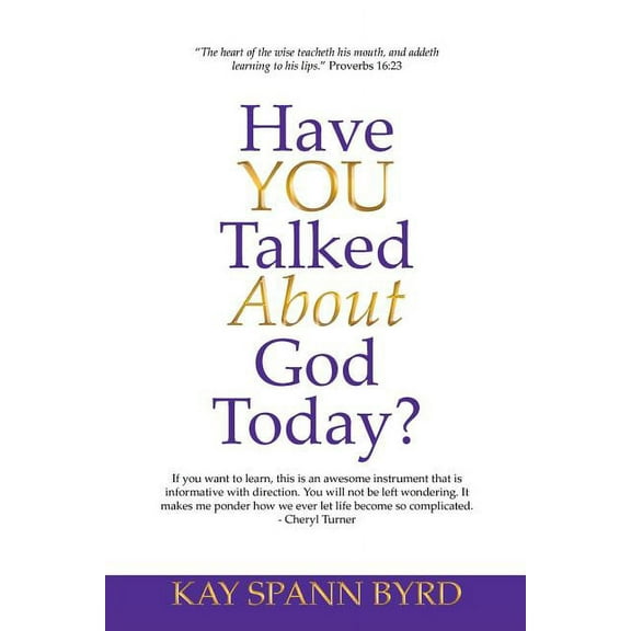 Have You Talked about God Today? (Paperback)