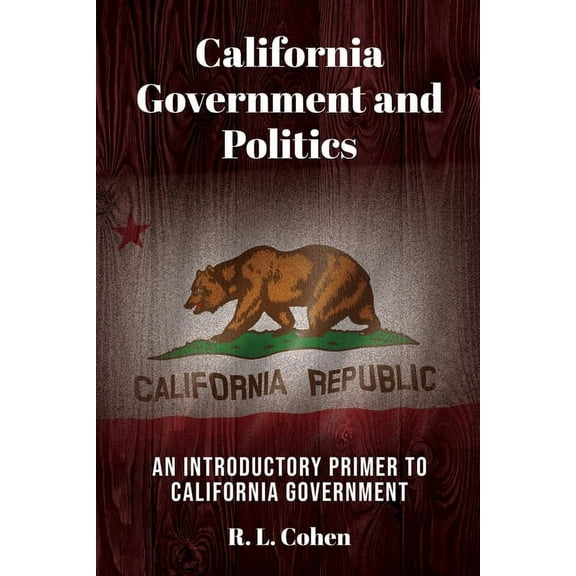 California Government and Politics, (Paperback)