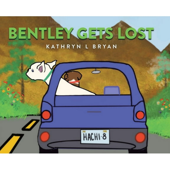 Bentley Gets Lost, (Hardcover)
