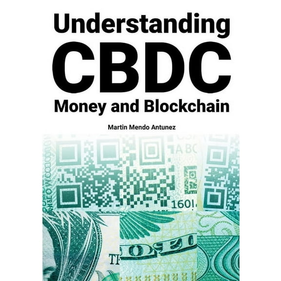 Understanding CBDC Money and Blockchain, (Paperback)