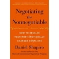 thumbnail image 2 of Négocier le Non-Négociable: Comment Résoudre Vos Conflits les Plus Chargés Émotionnellement, 2 of 3