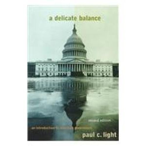 Pre-Owned A Delicate Balance: An Introduction to American Government (Paperback) 0312190492 9780312190491