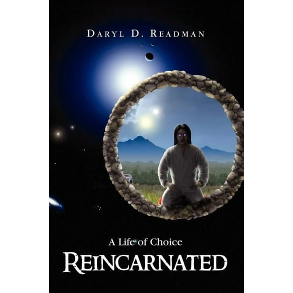 Reincarnated : A Life of Choice