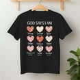 thumbnail image 2 of God Says I Am – T-Shirt, Hoodie & Sweatshirt – Faith & Inspiration – Perfect for Family & Friends, 2 of 6