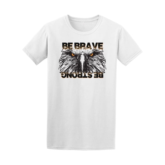 Be Brave Be Strong Eagle Eye Tee Men's -Image by Shutterstock