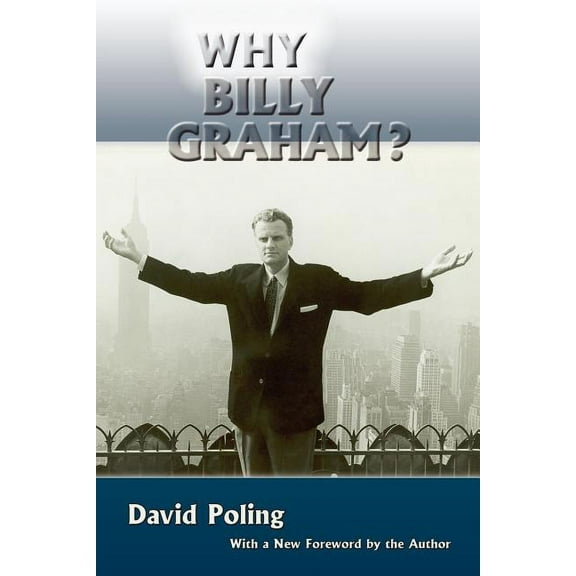 Why Billy Graham?