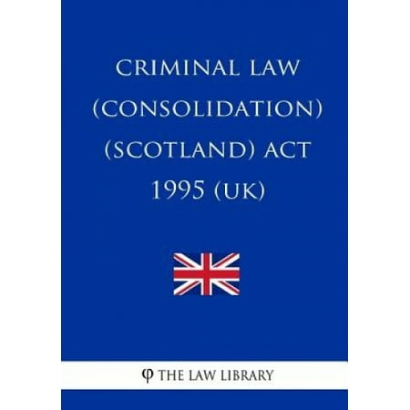 Criminal Law (Consolidation) (Scotland) ACT 1995 Walmart Canada